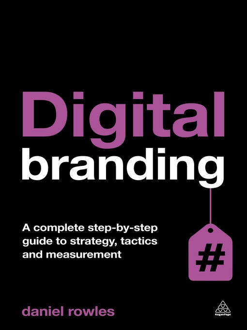 Title details for Digital Branding by Daniel Rowles - Available